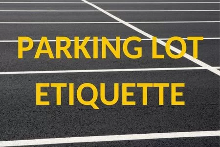 Parking lot etiquette graphic